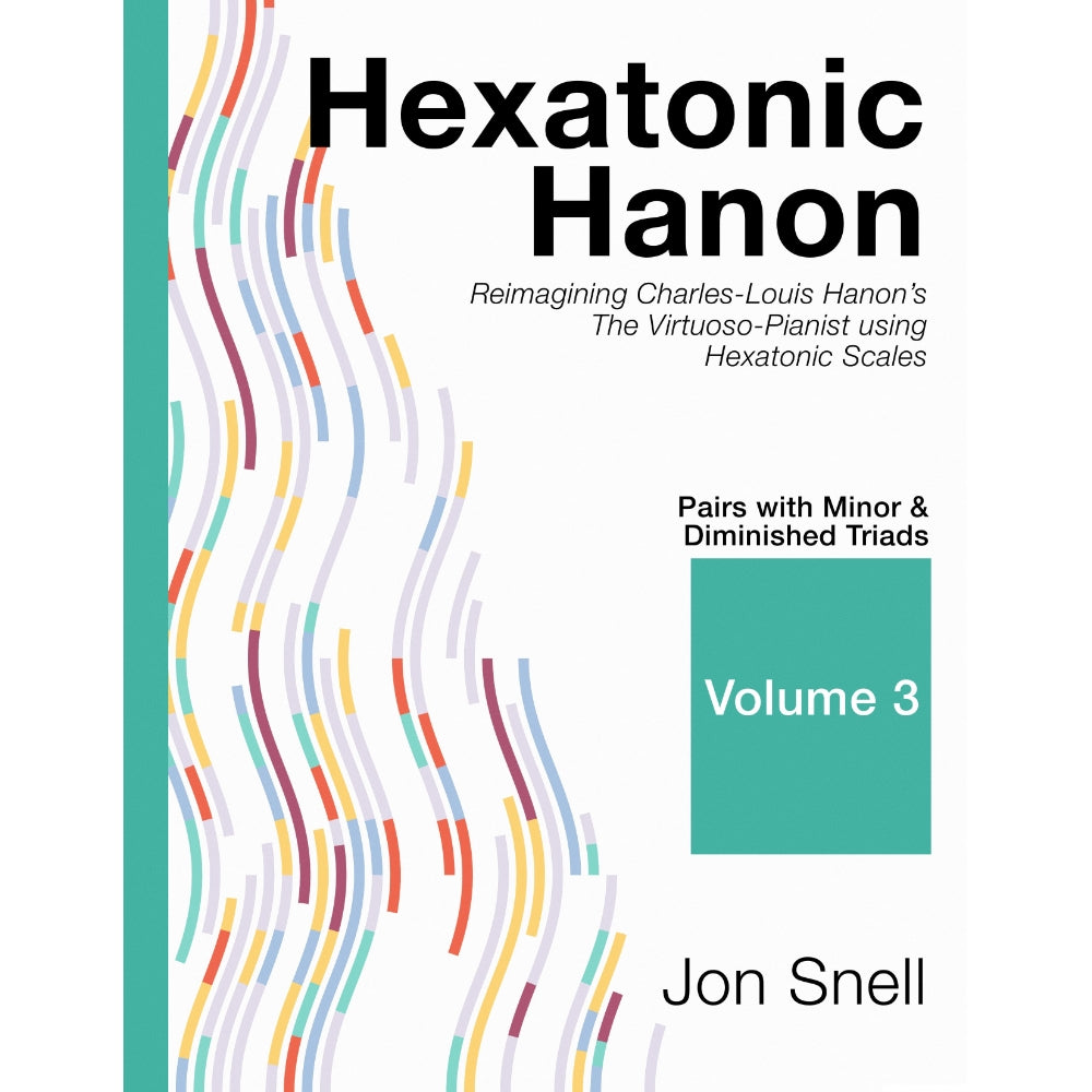 Hexatonic Hanon: Volume 3
